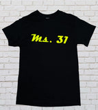 MS. 31 SHIRT - 31 Reasons LLC